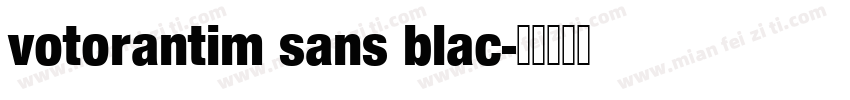 votorantim sans blac字体转换